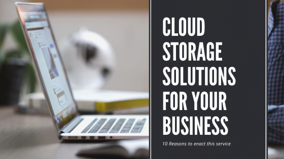 Cloud Storage Solutions For your Business